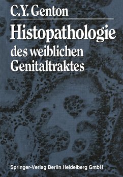 Histopathologie des weiblichen Genitaltraktes - Genton, Claude Y.