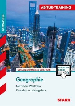 Cover Abitur-Training Geographie Grundkurs - Leistungskurs. Schwerpunktthemen NRW 2015/2016