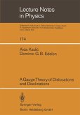 A Gauge Theory of Dislocations and Disclinations A Gauge Theory of Dislocations and Disclinations