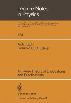 A Gauge Theory of Dislocations and Disclinations - Kadic, A.;Edelen, D. G. B.