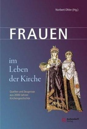 Frauen im Leben der Kirche Frauen im Leben der Kirche