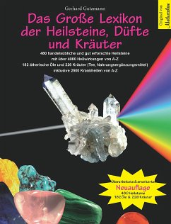 Das große Lexikon der Heilsteine, Düfte und Kräuter - Gutzmann, Gerhard