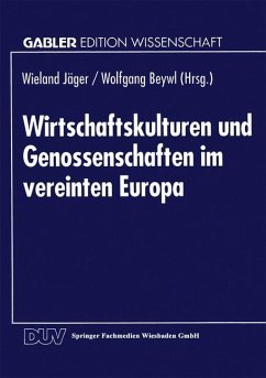 Wirtschaftskulturen und Genossenschaften im vereinten Europa