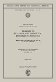 Examples to Extremum and Variational Principles in Mechanics