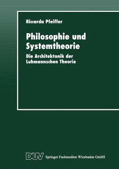 Philosophie und Systemtheorie - Pfeiffer, Riccarda