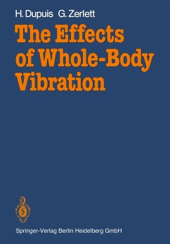 The Effects of Whole-Body Vibration - Dupuis, Heinrich;Zerlett, Georg