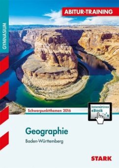 Abitur-Training - Geographie Baden-Württemberg 2016 + ActiveBook, m. 1 Buch, m. 1 Online-Zugang - Lamberty, Michael;Kremsler, Thomas;Sickinger, Kay