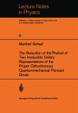 The Reduction of the Product of Two Irreducible Unitary Representations of the Proper Orthochronous Quantummechanical Poincaré Group