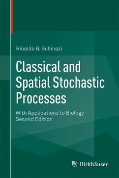 Classical and Spatial Stochastic Processes - Schinazi, Rinaldo B.