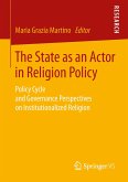 The State as an Actor in Religion Policy