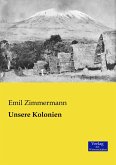 Unsere Kolonien Unsere Kolonien