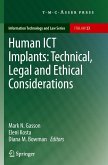 Human ICT Implants: Technical, Legal and Ethical Considerations