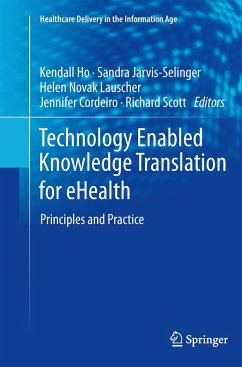 Technology Enabled Knowledge Translation for eHealth