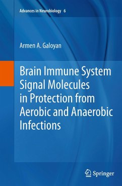 Brain Immune System Signal Molecules in Protection from Aerobic and Anaerobic Infections - Galoyan, Armen A.