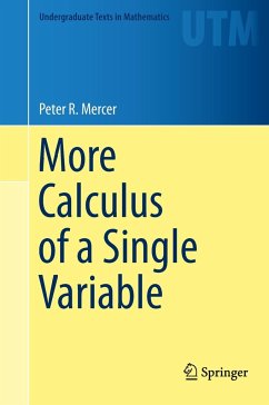 More Calculus of a Single Variable - Mercer, Peter R.