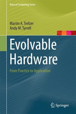 Evolvable Hardware - Trefzer, Martin A.;Tyrrell, Andy M.