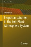 Evapotranspiration in the Soil-Plant-Atmosphere System Evapotranspiration in the Soil-Plant-Atmosphere System