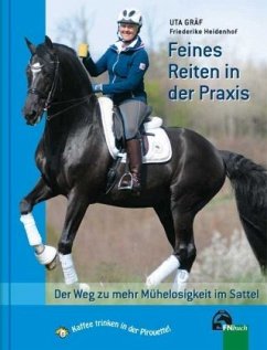 Feines Reiten in der Praxis - Gräf, Uta;Heidenhof, Friederike