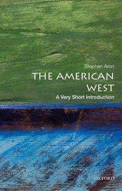 The American West: A Very Short Introduction - Aron, Stephen