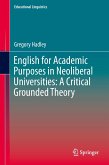 English for Academic Purposes in Neoliberal Universities: A Critical Grounded Theory