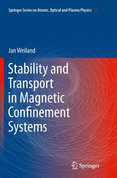 Stability and Transport in Magnetic Confinement Systems - Weiland, Jan