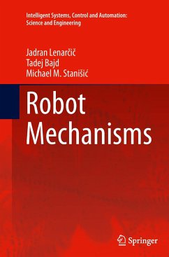 Robot Mechanisms - Lenarcic, Jadran;Bajd, Tadej;Stanisic, Michael M.