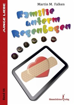 Familie unterm Regenbogen (eBook, PDF) - Falken, Martin M.