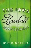 The Iowa Baseball Confederacy (eBook, ePUB)