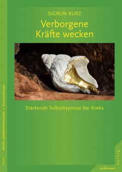 Verborgene Kräfte wecken (eBook, ePUB) - Kurz, Sigrun