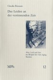 Das Leiden an der verrinnenden Zeit (eBook, PDF)