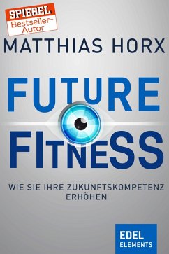 Future Fitness (eBook, ePUB) - Horx, Matthias