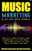 Music Marketing in the New Music Economy (eBook, ePUB)