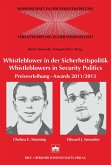 Whistleblower in der Sicherheitspolitik - Whistleblowers in Security Politics (eBook, PDF)