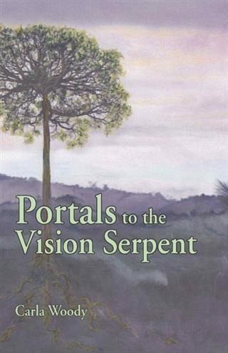 Portals to the Vision Serpent (eBook, ePUB)