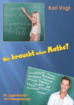 Wer braucht schon Mathe? (eBook, ePUB) - Vogt, Karl