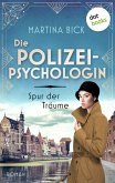 Die Polizeipsychologin - Spur der Träume (eBook, ePUB)