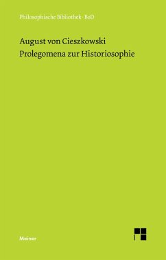 Prolegomena zur Historiosophie (eBook, PDF) - Cieszkowski, August Von