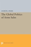 The Global Politics of Arms Sales (eBook, PDF)