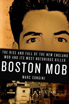 Boston Mob (eBook, ePUB) - Songini, Marc