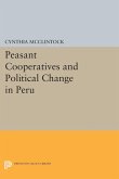 Peasant Cooperatives and Political Change in Peru (eBook, PDF)