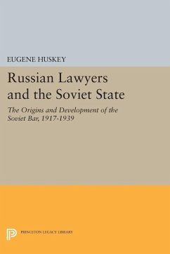 Russian Lawyers and the Soviet State (eBook, PDF) - Huskey, Eugene