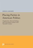 Placing Parties in American Politics (eBook, PDF)