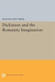 Dickinson and the Romantic Imagination (eBook, PDF)