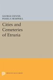Cities and Cemeteries of Etruria (eBook, PDF)