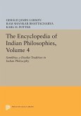 The Encyclopedia of Indian Philosophies, Volume 4 (eBook, PDF)