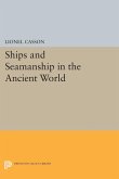 Ships and Seamanship in the Ancient World (eBook, PDF)