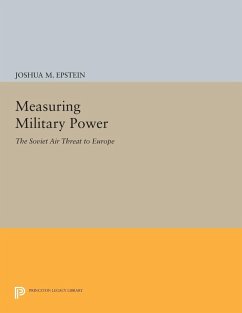 Measuring Military Power (eBook, PDF) - Epstein, Joshua M.
