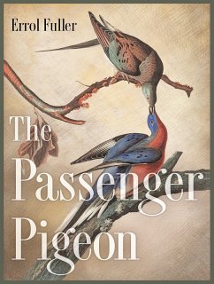 Passenger Pigeon (eBook, PDF) - Fuller, Errol