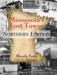 Minnesota's Lost Towns Northern Edition... - Bild 1