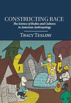 Constructing Race (eBook, ePUB) - Teslow, Tracy